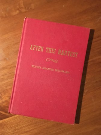 Front cover of After This Harvest